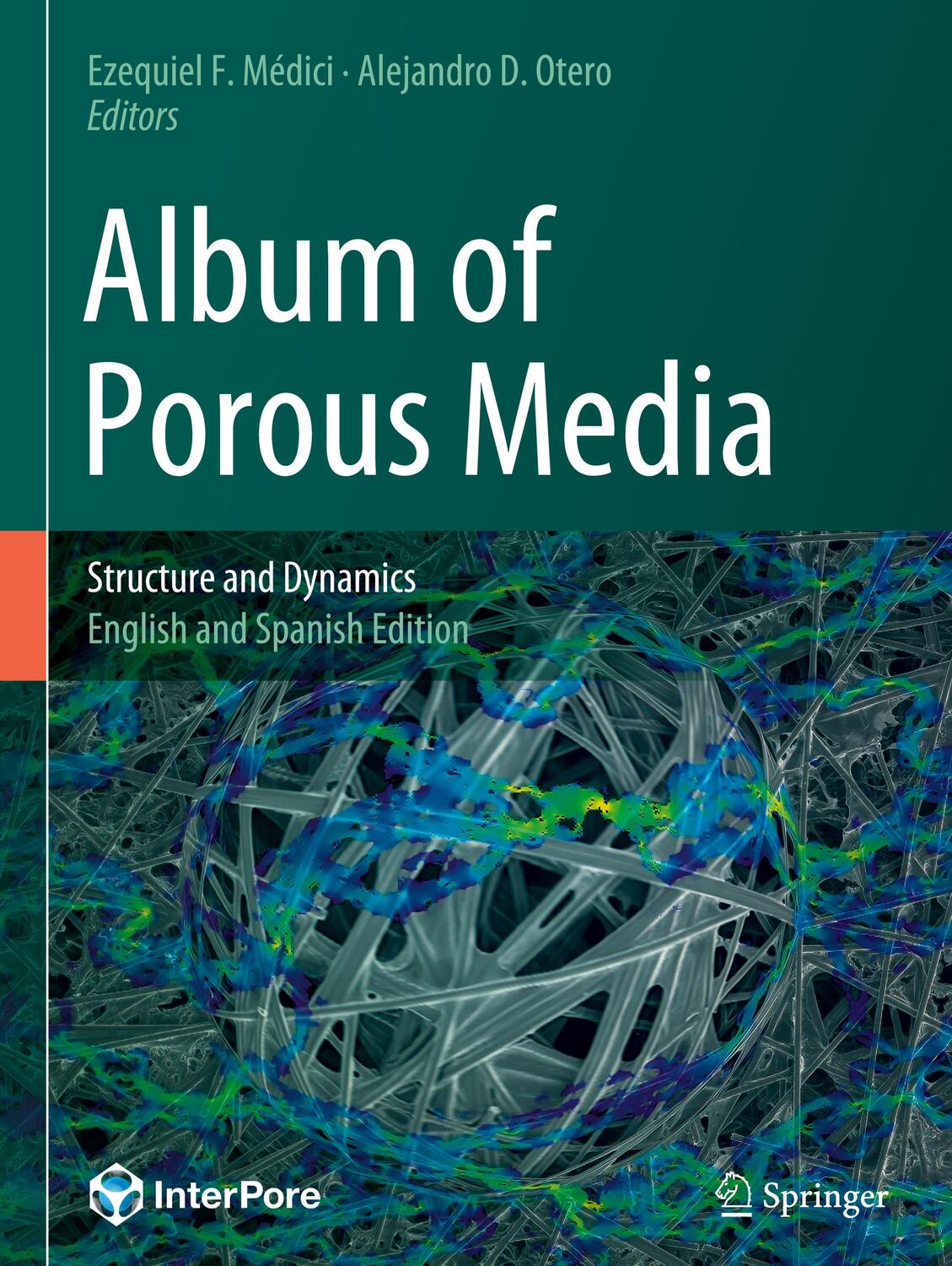 Cover: 9783031237997 | Album of Porous Media | Structure and Dynamics | Otero (u. a.) | Buch