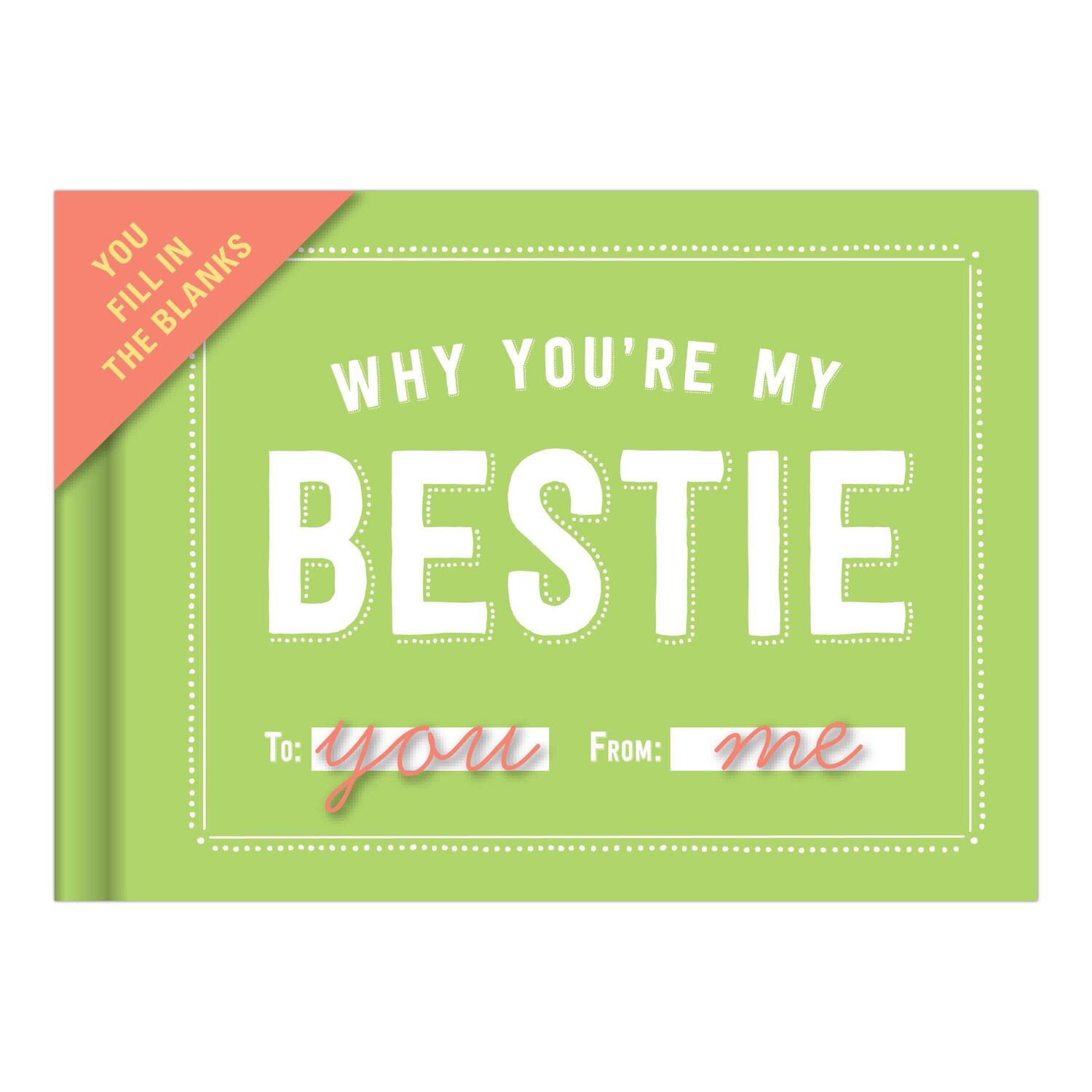 Cover: 9781601066909 | Why You're My Bestie - Fill in the Love Journal | Gebunden | Englisch