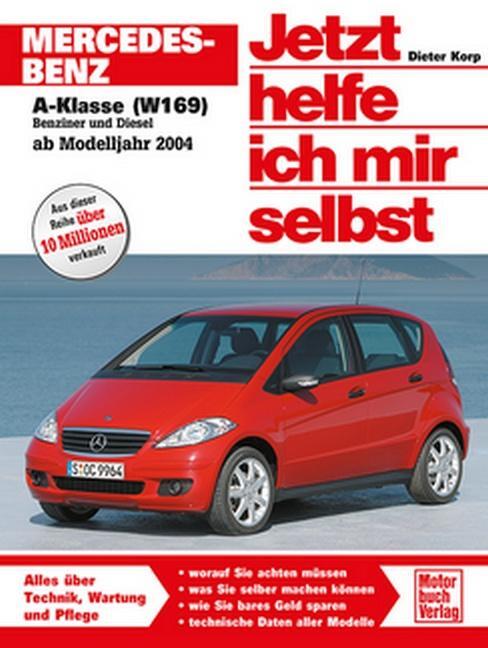 Cover: 9783613025189 | Mercedes-Benz A-Klasse (W 169) | Ab Modelljahr 2004 | Korp (u. a.)