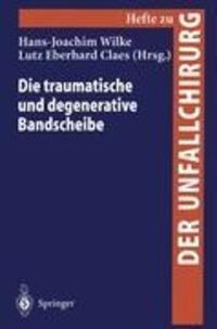 Cover: 9783540651086 | Die traumatische und degenerative Bandscheibe | Claes (u. a.) | Buch