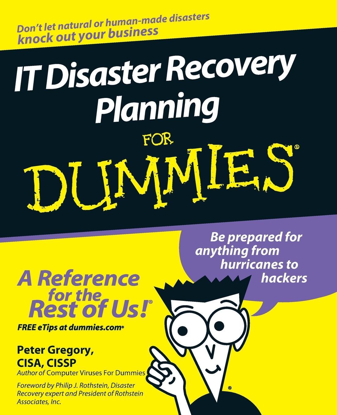 Cover: 9780470039731 | It Disaster Recovery Planning for Dummies | Peter H Gregory | Buch