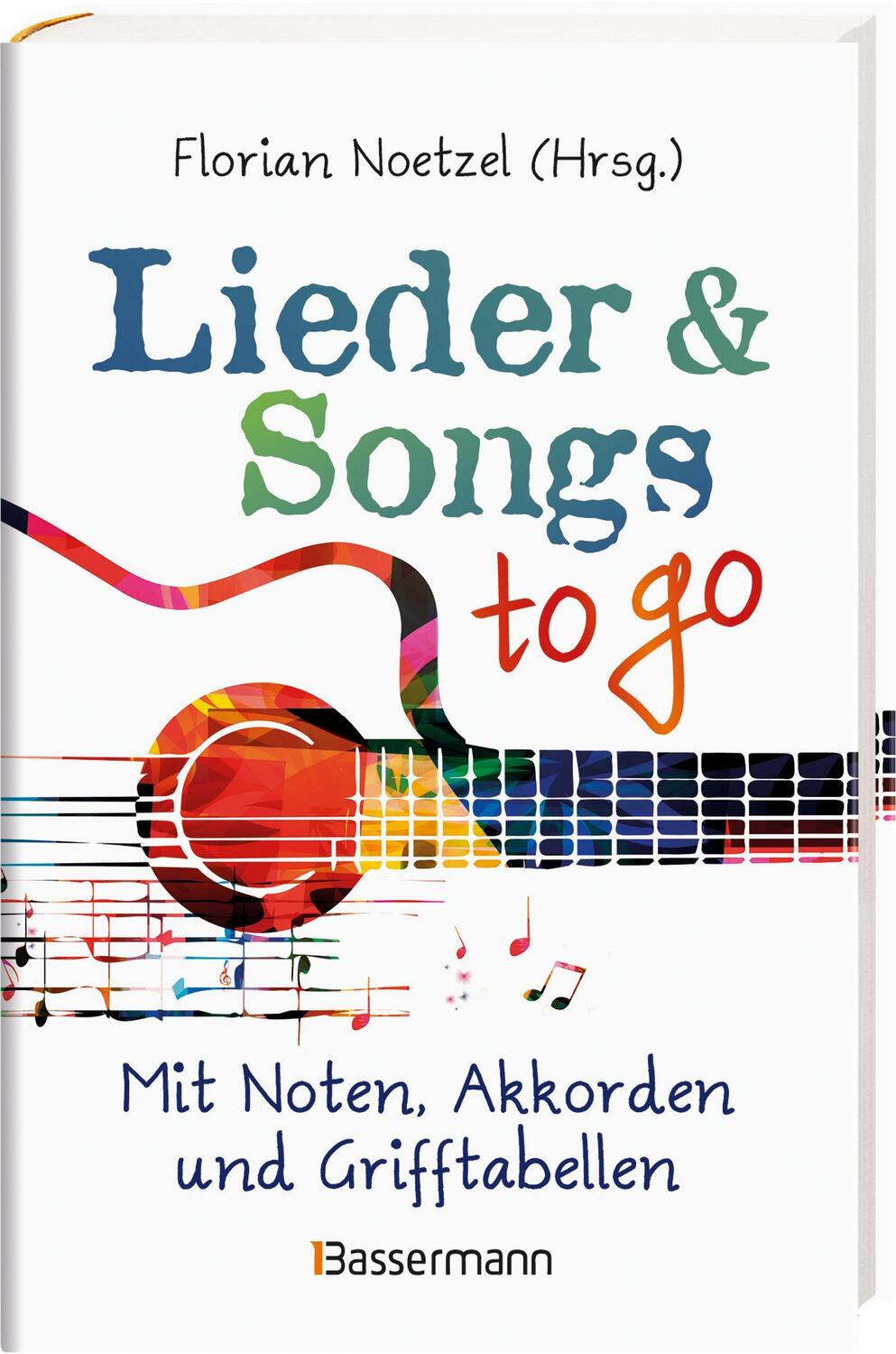 Bild: 9783809438618 | Lieder &amp; Songs to go | Florian Noetzel | Taschenbuch | 224 S. | 2018
