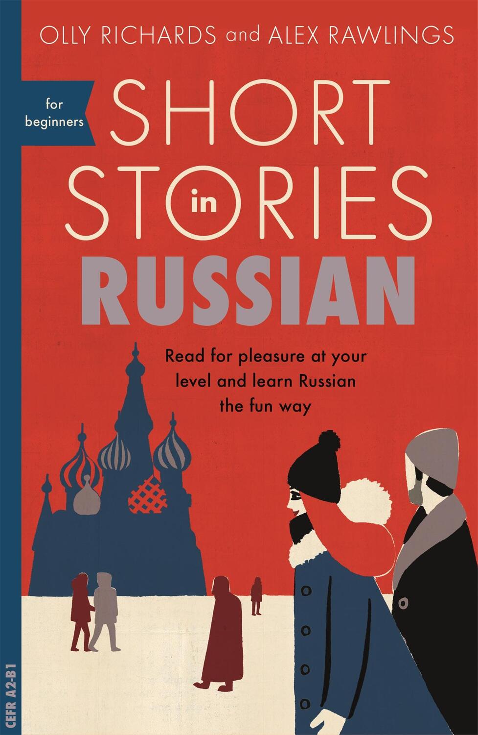 Cover: 9781473683495 | Short Stories in Russian for Beginners | Olly Richards (u. a.) | Buch