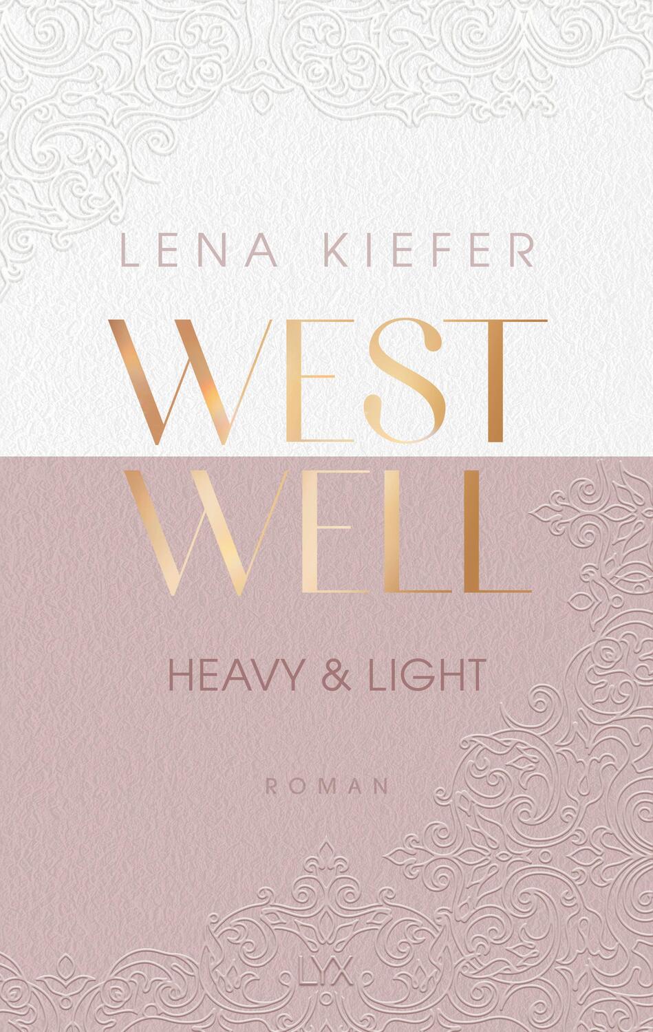 Cover: 9783736317628 | Westwell - Heavy &amp; Light | Lena Kiefer | Taschenbuch | Westwell | 2022
