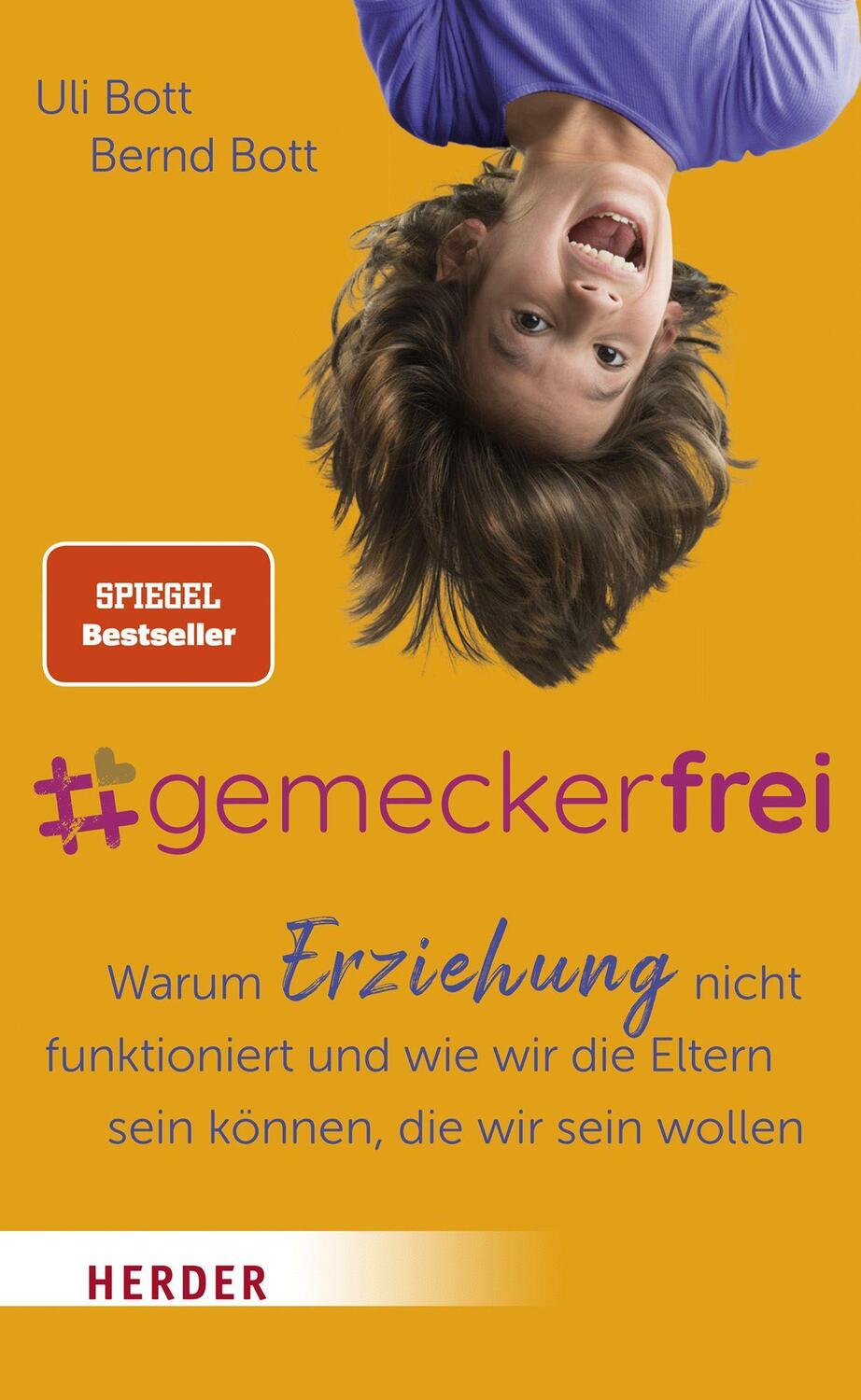 Cover: 9783451604003 | #gemeckerfrei | Uli Bott (u. a.) | Taschenbuch | Deutsch | 2021