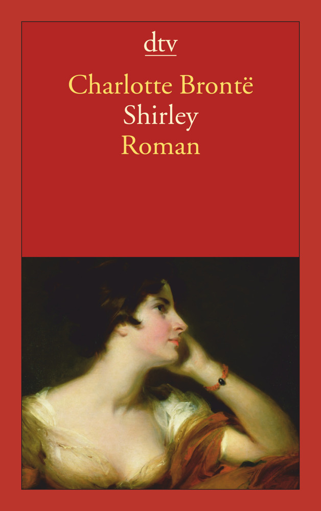 Cover: 9783423133005 | Shirley | Roman | Charlotte Brontë | Taschenbuch | 752 S. | Deutsch