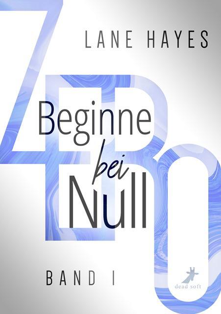 Cover: 9783960896227 | Zero - Beginne bei Null | Lane Hayes | Taschenbuch | 330 S. | Deutsch