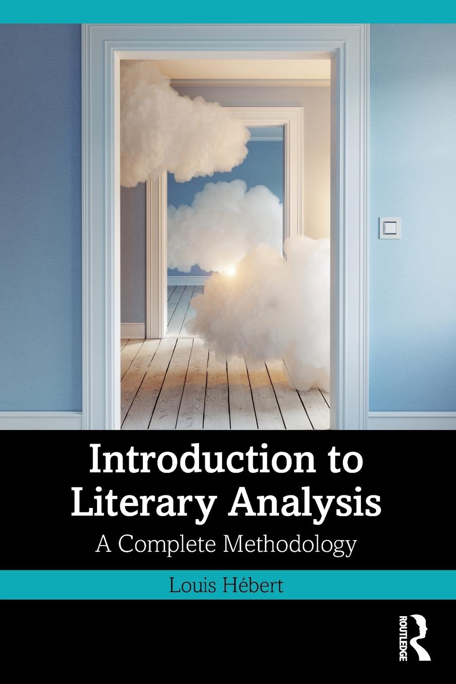 Cover: 9781032017266 | Introduction to Literary Analysis | A Complete Methodology | Hébert