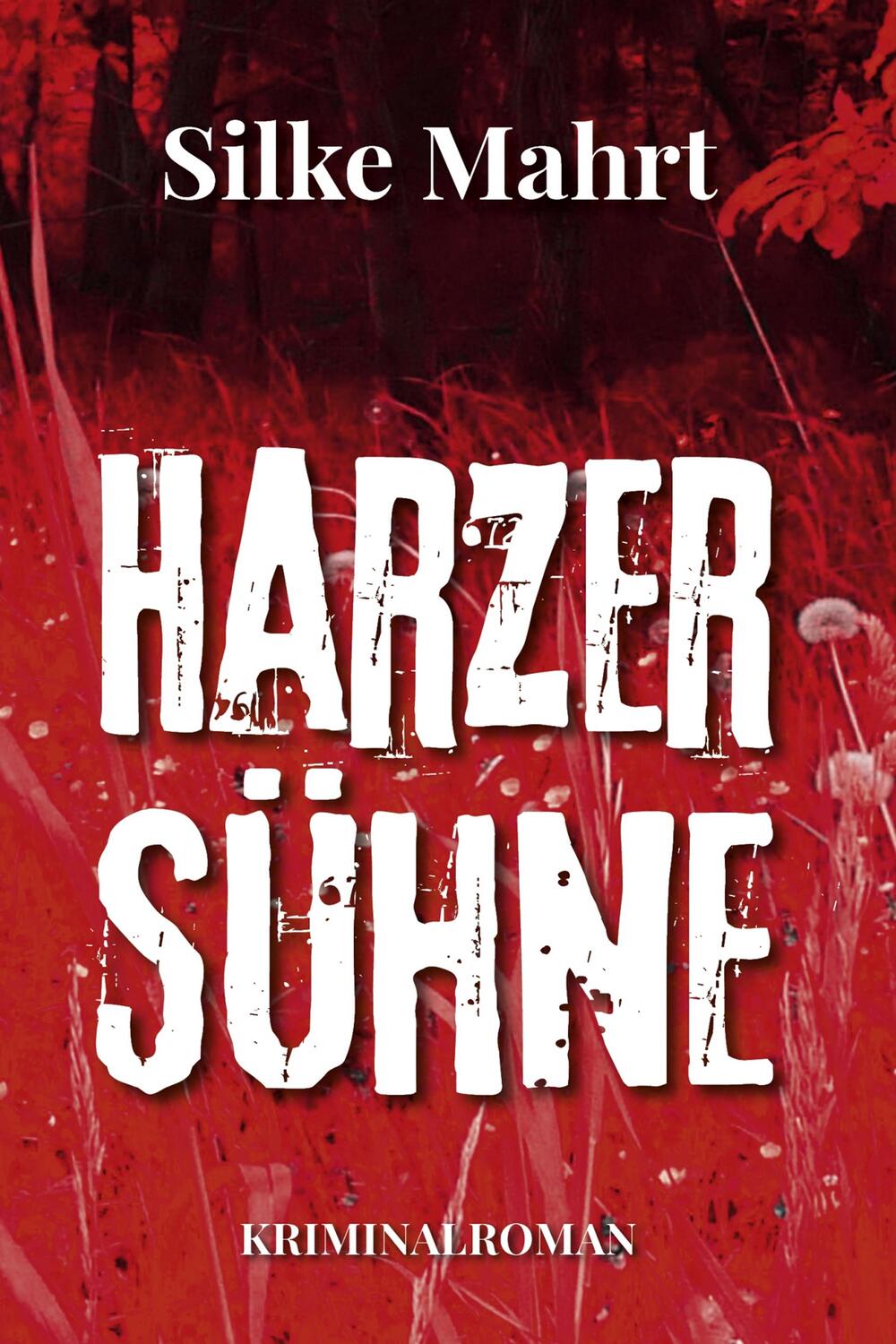Cover: 9783969010709 | Harzer Sühne | Silke Mahrt | Taschenbuch | Deutsch | 2023