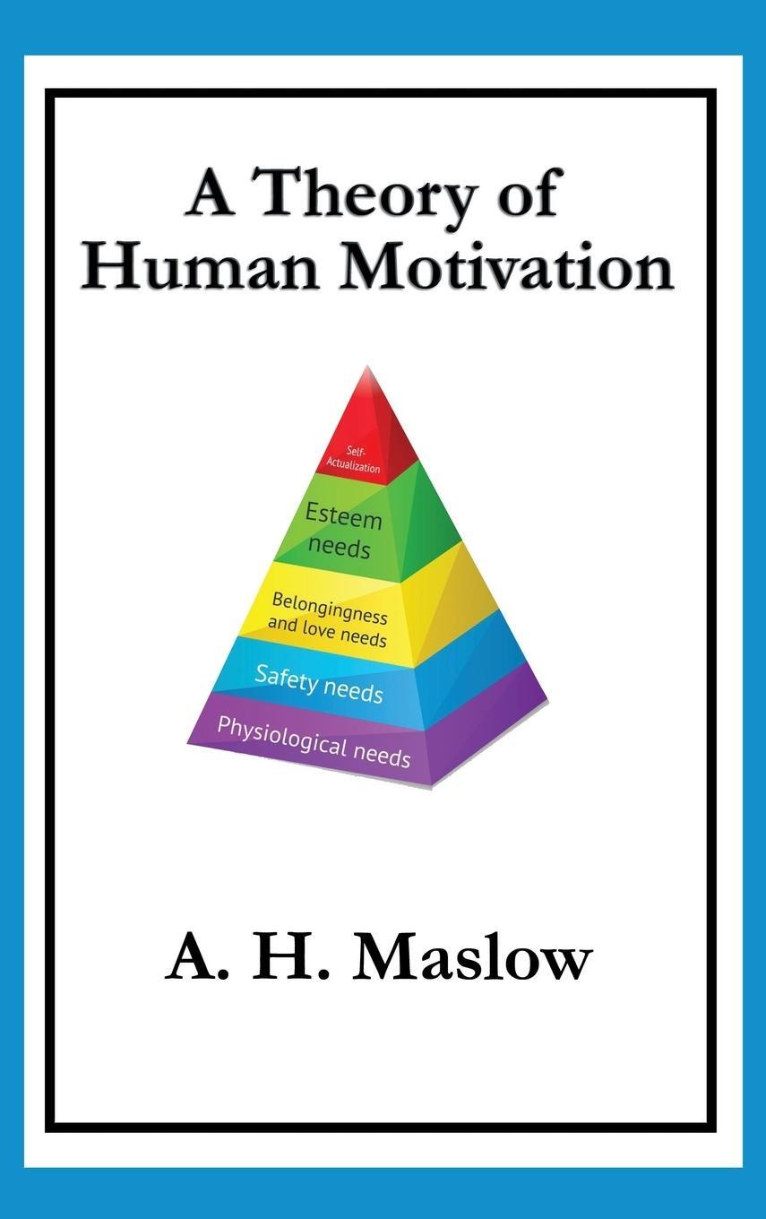 Cover: 9781515424963 | A Theory of Human Motivation | Abraham H. Maslow | Buch | Englisch