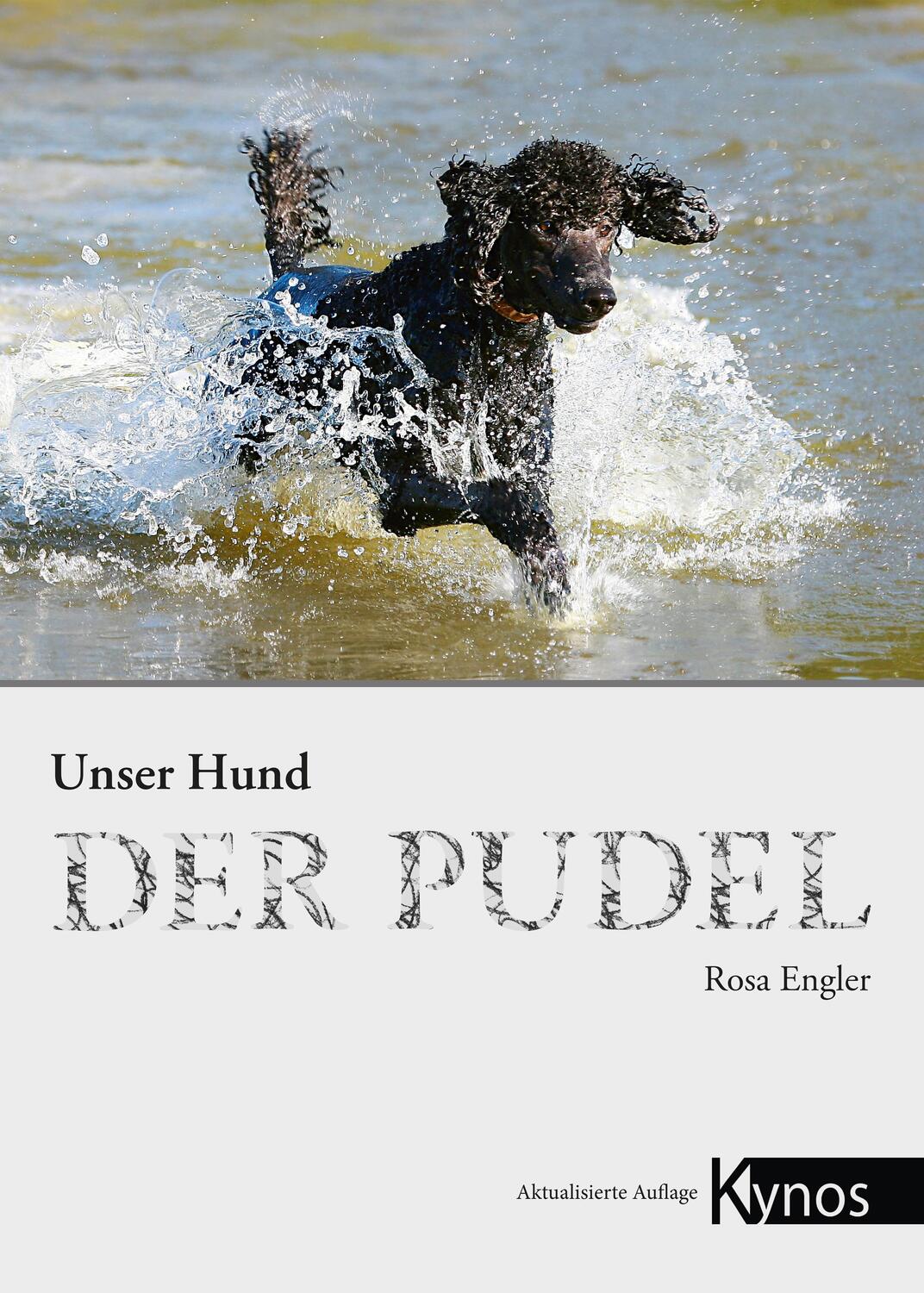Cover: 9783954642717 | Der Pudel | Rosa Engler | Buch | Unser Hund | Deutsch | 2011