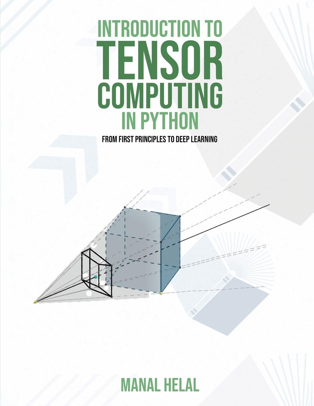 Cover: 9781916626331 | Introduction to Tensor Computing in Python | Manal Helal | Taschenbuch