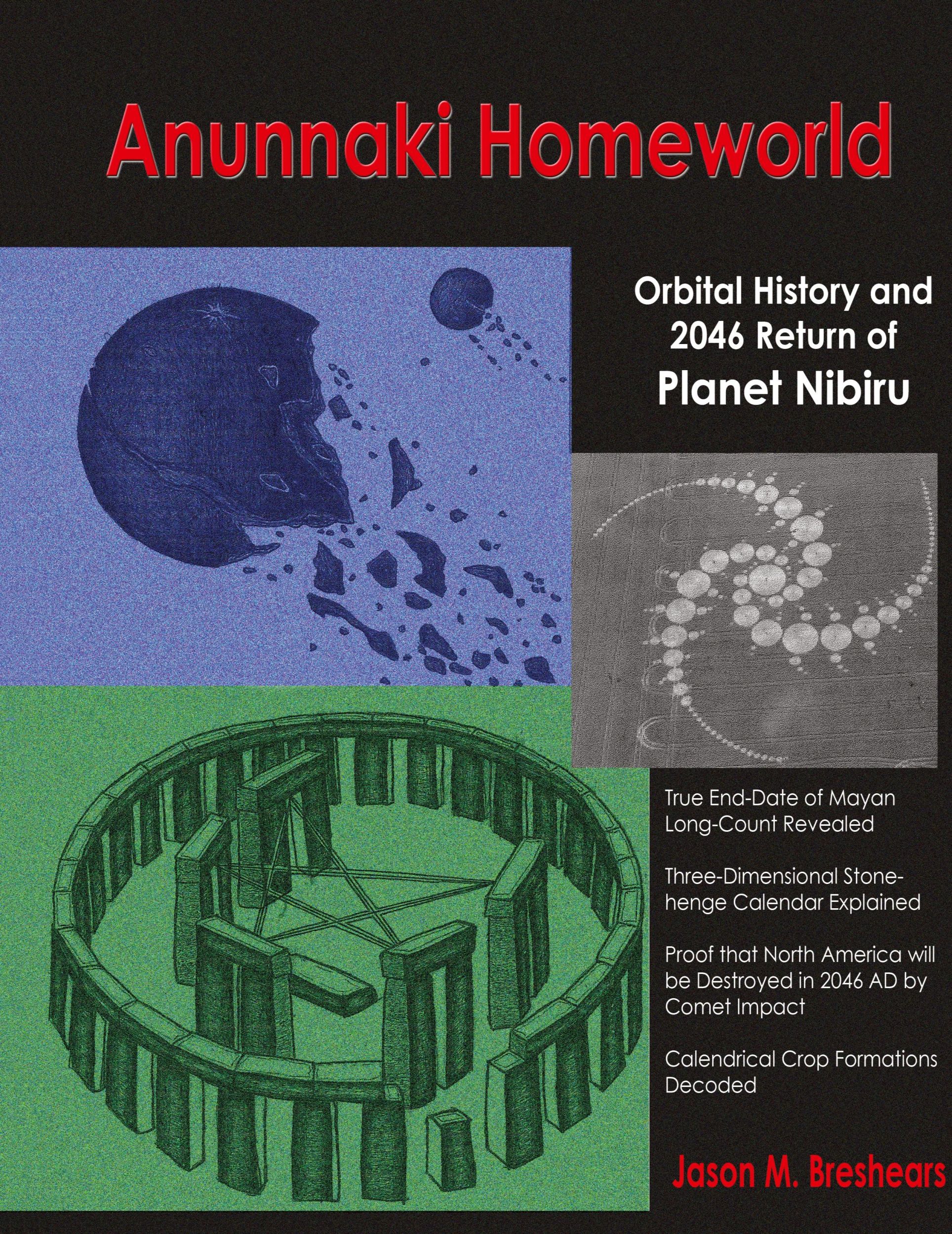 Cover: 9781585095971 | Anunnaki Homeworld | Orbital History and 2046 Return of Planet Nibiru