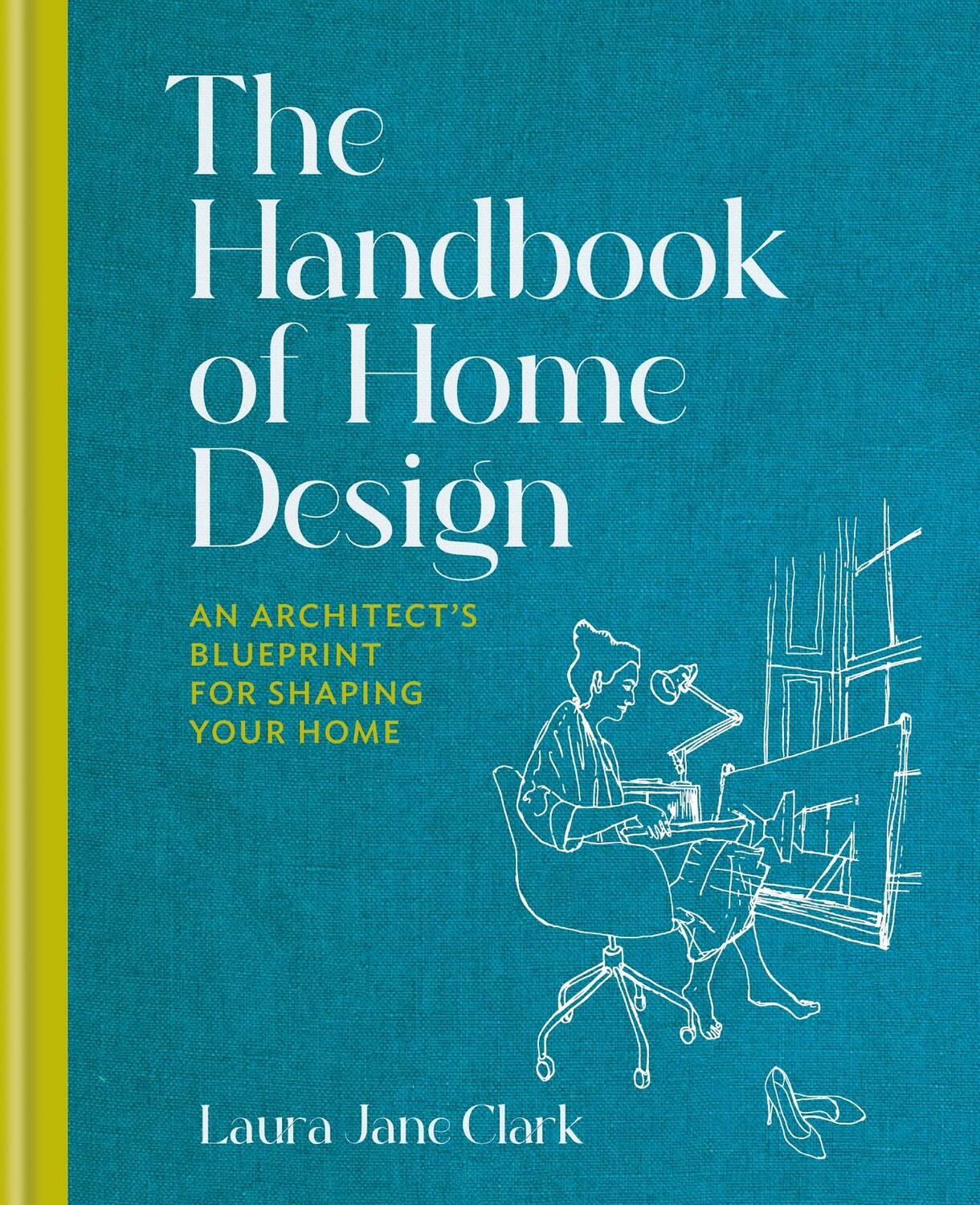 Cover: 9781914239267 | The Handbook of Home Design | Laura Jane Clark | Buch | Gebunden