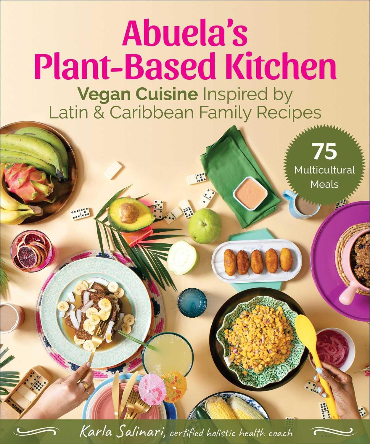 Cover: 9781510772717 | Abuela's Plant-Based Kitchen | Karla Salinari | Buch | Gebunden | 2023