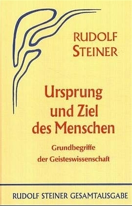 Cover: 9783727405327 | Ursprung und Ziel des Menschen | Rudolf Steiner | Buch