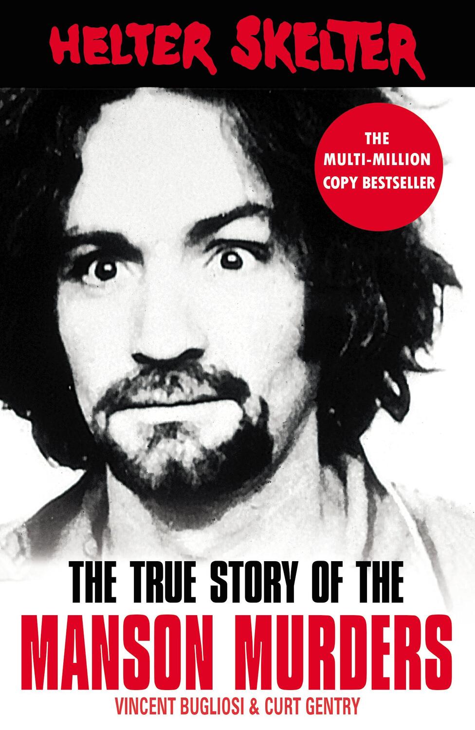 Cover: 9781787461185 | Helter Skelter | The True Story of the Manson Murders | Taschenbuch