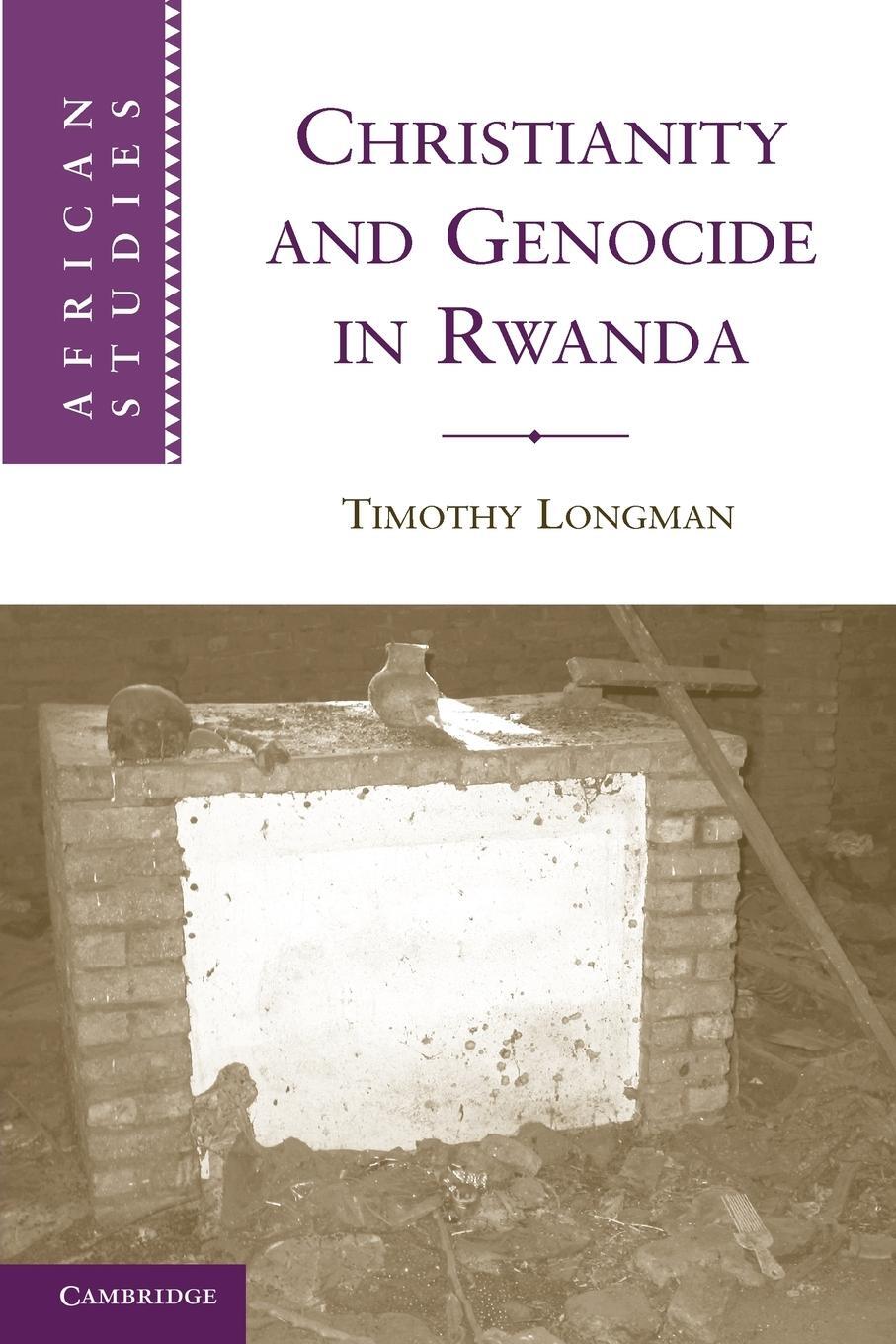 Cover: 9780521269537 | Christianity and Genocide in Rwanda | Timothy Longman | Taschenbuch