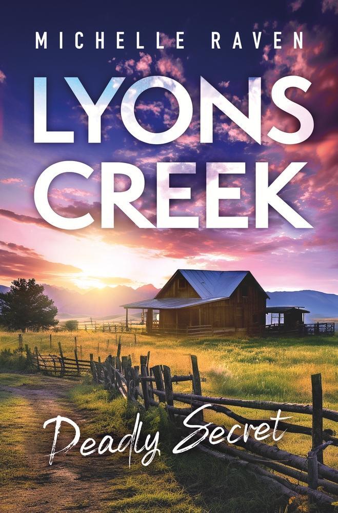 Cover: 9783757987824 | Lyons Creek Deadly Secret | Michelle Raven | Taschenbuch | Lyons Creek