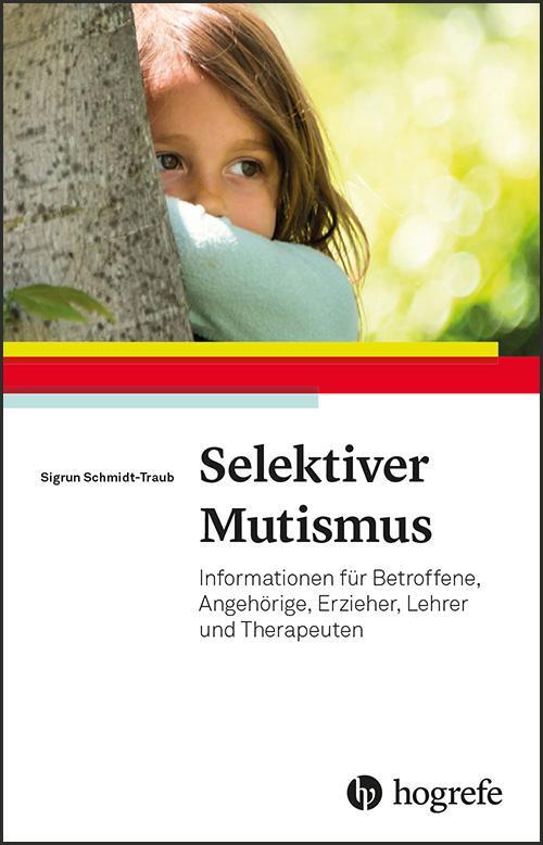 Cover: 9783801729271 | Selektiver Mutismus | Sigrun Schmidt-Traub | Taschenbuch | 132 S.