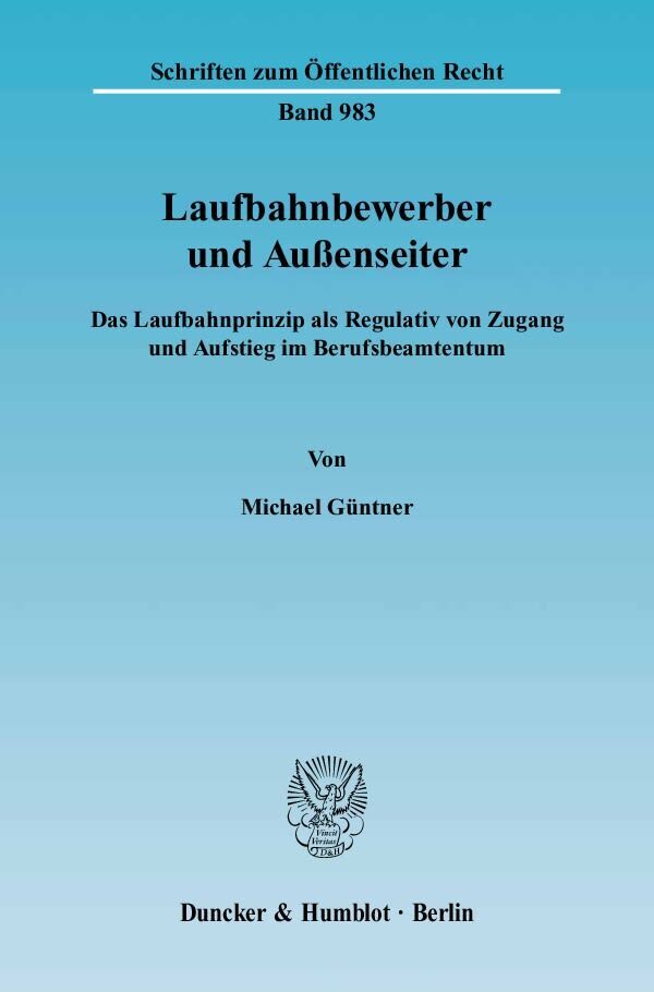 Cover: 9783428113354 | Laufbahnbewerber und Außenseiter. | Michael Güntner | Taschenbuch