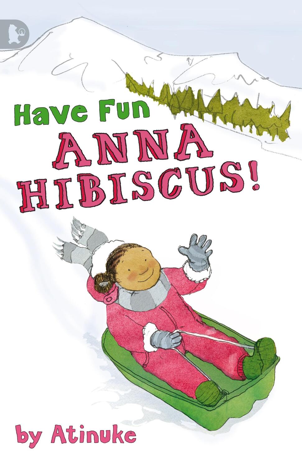 Cover: 9781406320671 | Have Fun, Anna Hibiscus! | Atinuke | Taschenbuch | Walker Racing Reads