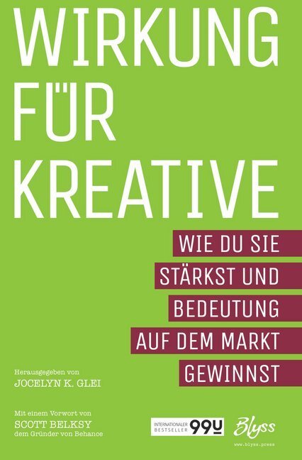 Cover: 9783961540792 | Wirkung für Kreative | Jocelyn K. Glei | Buch | 272 S. | Deutsch