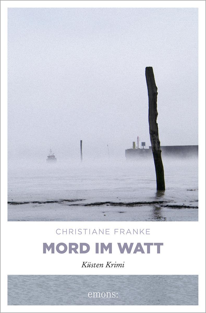 Cover: 9783897058279 | Mord im Watt | Christiane Franke | Taschenbuch | Deutsch | 2011