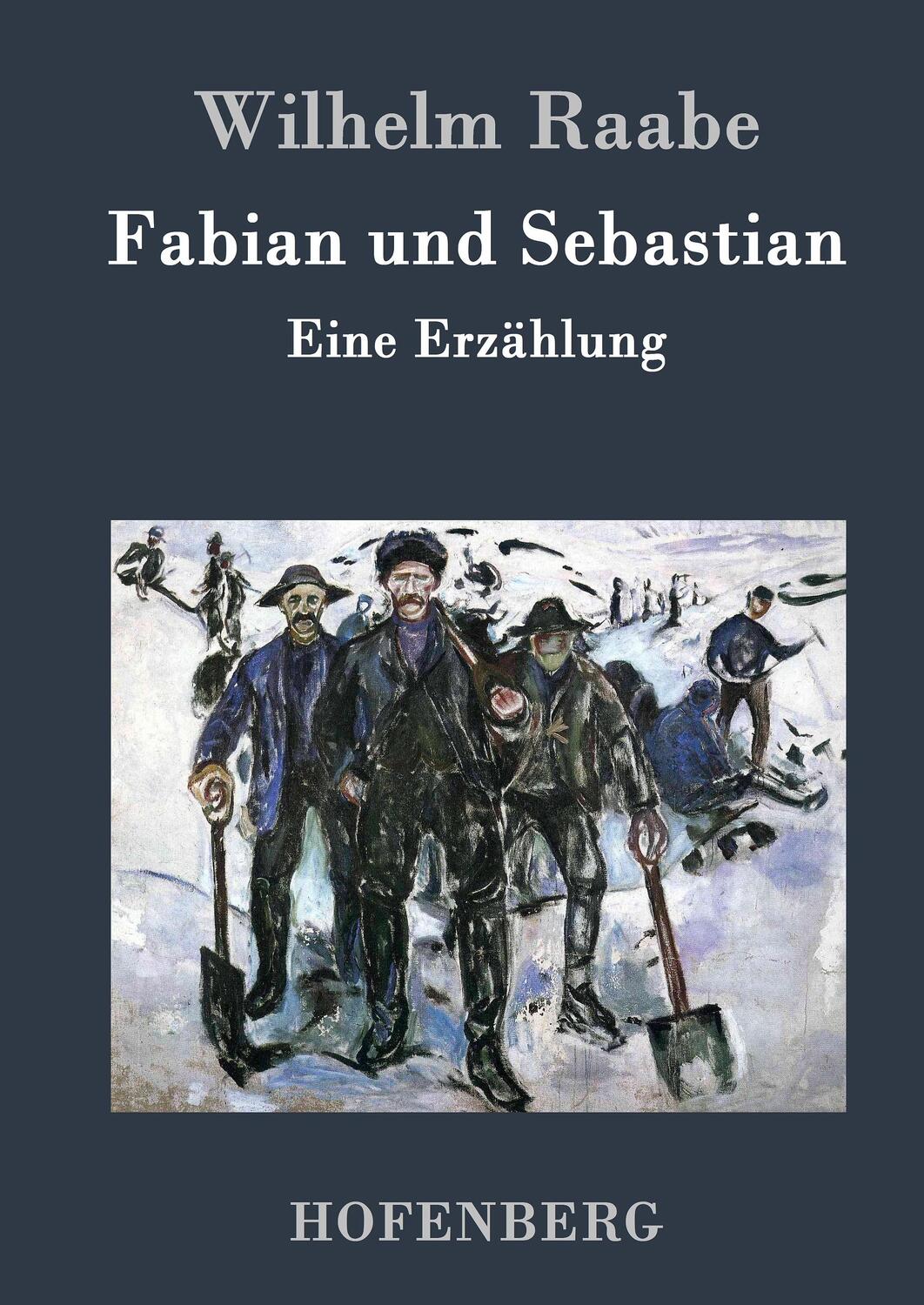 Cover: 9783843044318 | Fabian und Sebastian | Eine Erzählung | Wilhelm Raabe | Buch | 152 S.