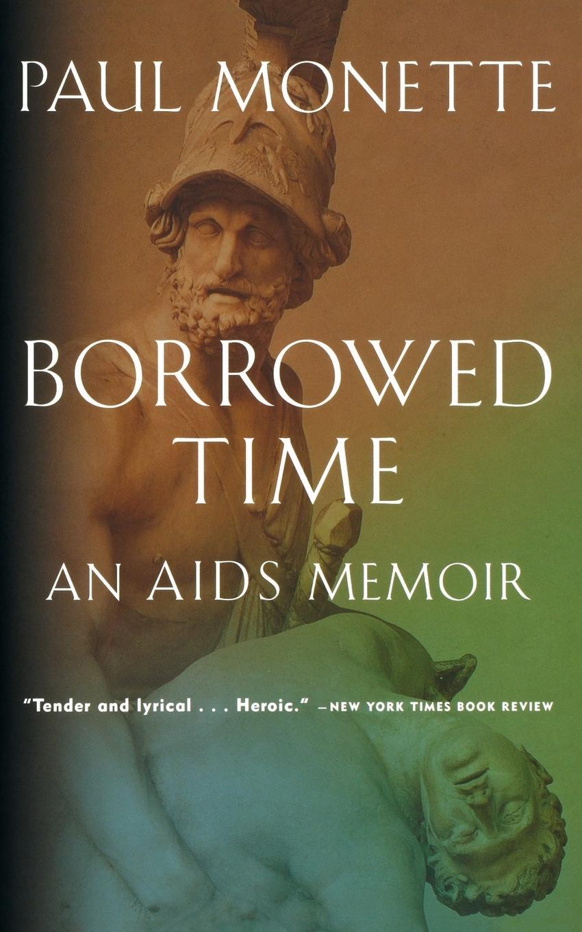 Cover: 9780156005814 | Borrowed Time | An AIDS Memoir | Paul Monette | Taschenbuch | Englisch