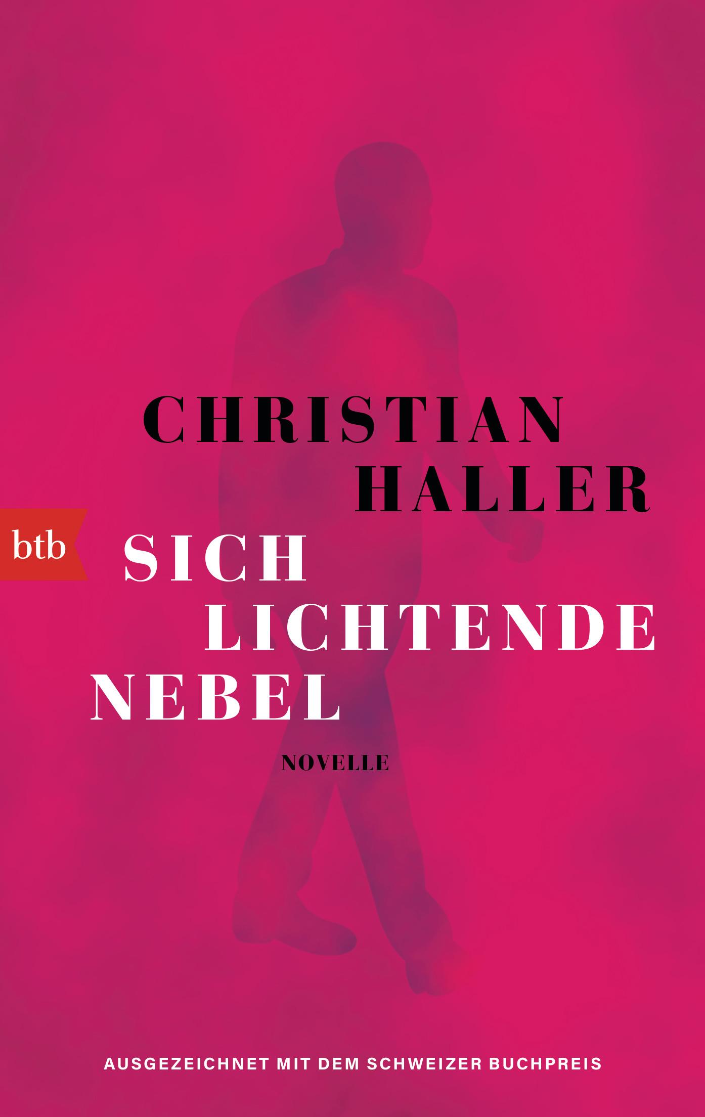 Cover: 9783442774784 | Sich lichtende Nebel | Novelle | Christian Haller | Taschenbuch | 2024