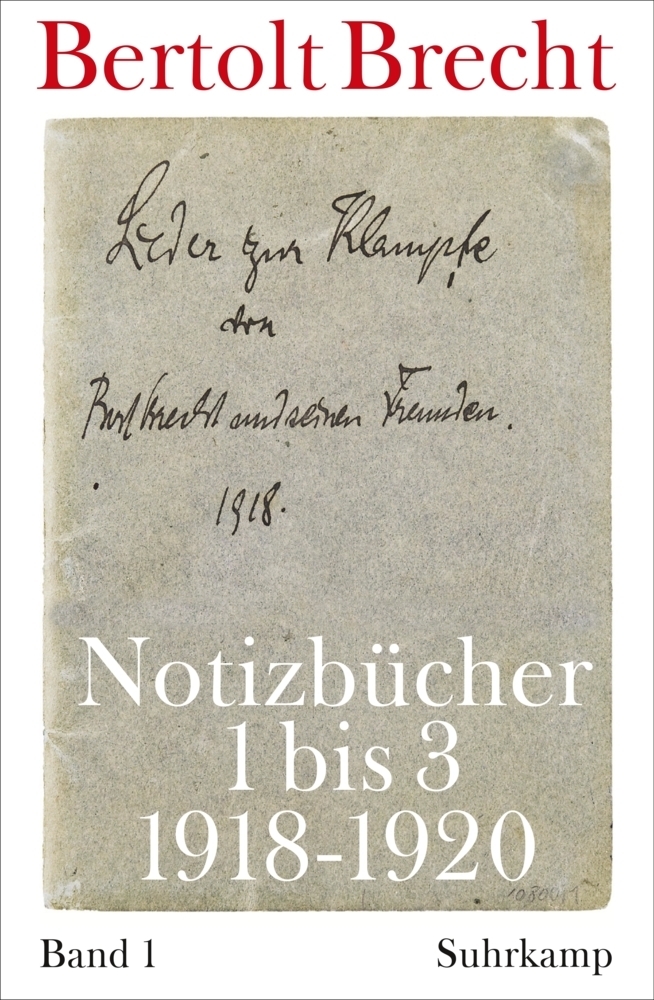 Cover: 9783518422991 | Notizbücher 1 bis 3 (1918-1920) | Bertolt Brecht | Taschenbuch | 2012
