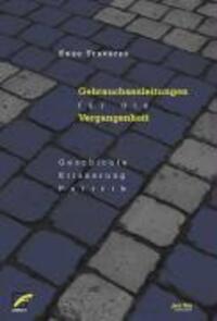 Cover: 9783897714700 | Gebrauchsanleitungen für die Vergangenheit | Enzo Traverso | Buch