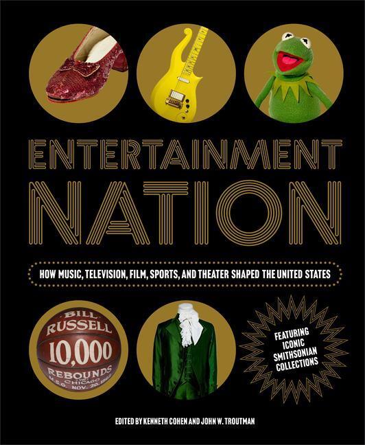 Cover: 9781588347244 | Entertainment Nation: How Music, Television, Film, Sports, and...