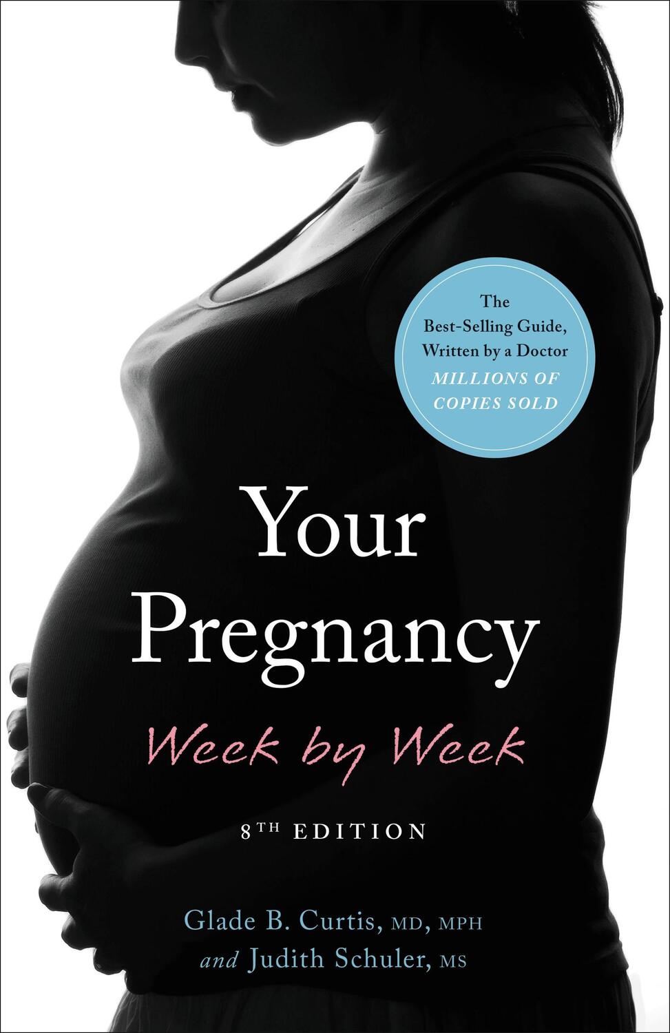 Cover: 9780738218939 | Your Pregnancy Week by Week, 8th Edition | Glade Curtis (u. a.) | Buch