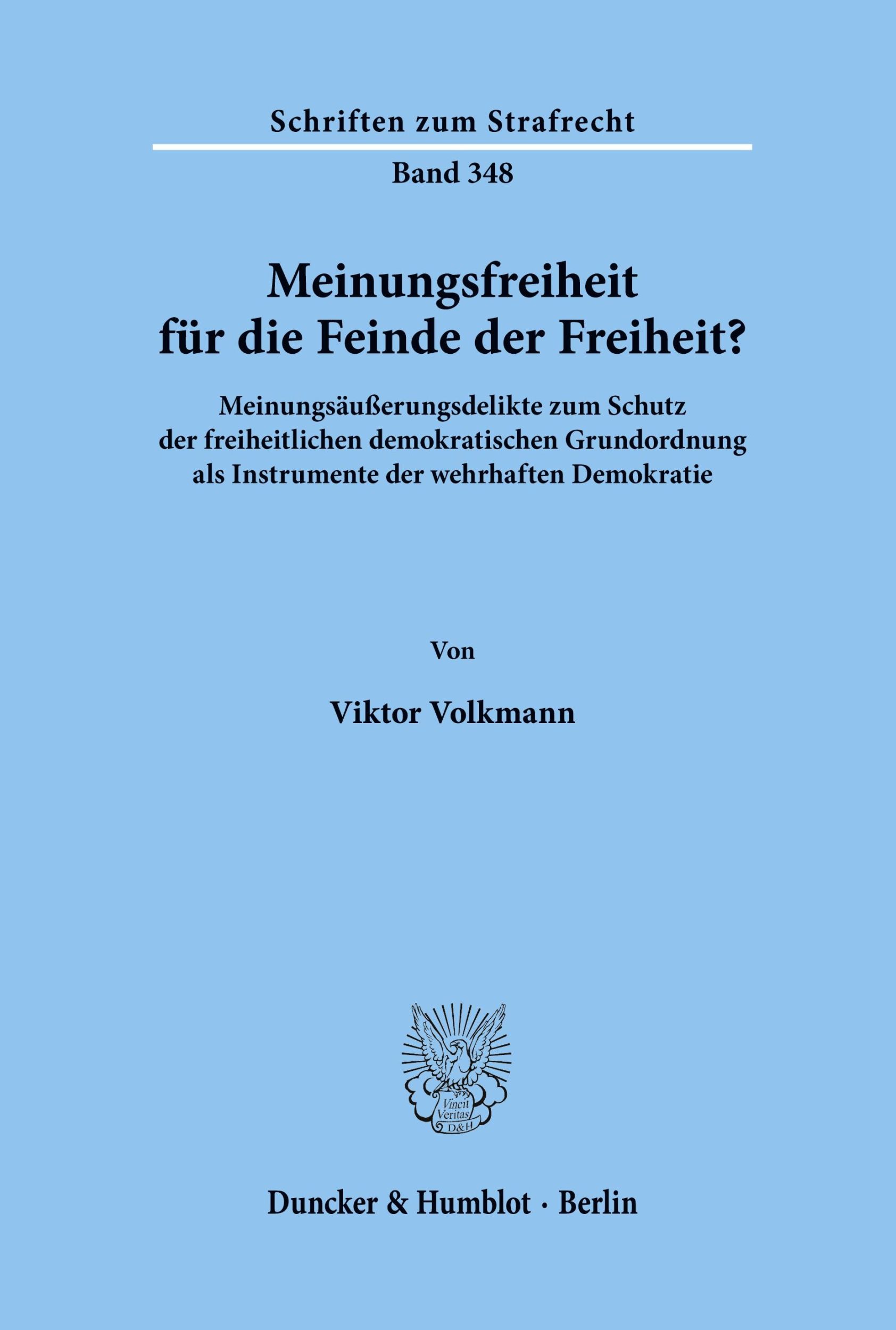 Cover: 9783428157426 | Meinungsfreiheit für die Feinde der Freiheit? | Viktor Volkmann | Buch