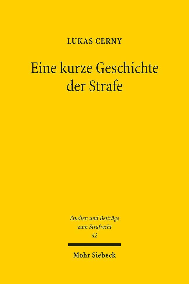 Cover: 9783161626265 | Eine kurze Geschichte der Strafe | Lukas Cerny | Taschenbuch | XVIII
