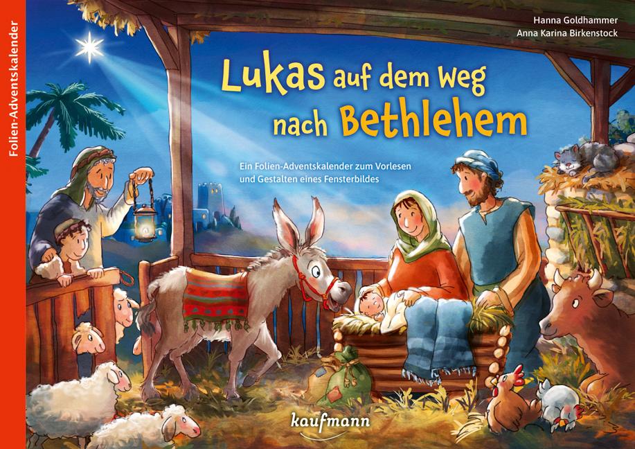 Cover: 9783780618023 | Lukas auf dem Weg nach Bethlehem | Hanna Goldhammer | Kalender | 24 S.