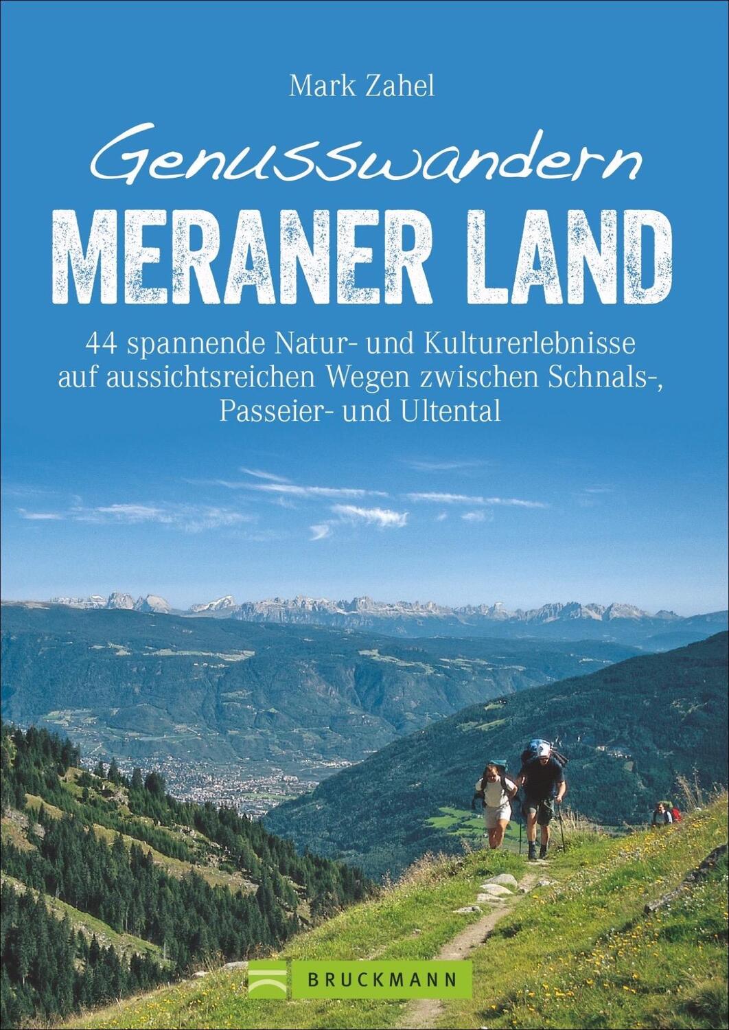 Cover: 9783734311819 | Genusswandern Meraner Land | Mark Zahel | Taschenbuch | Deutsch | 2018