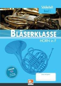 Cover: 9783862272402 | Leitfaden Bläserklasse. Schülerheft Band 1 - Horn | Sommer | Broschüre
