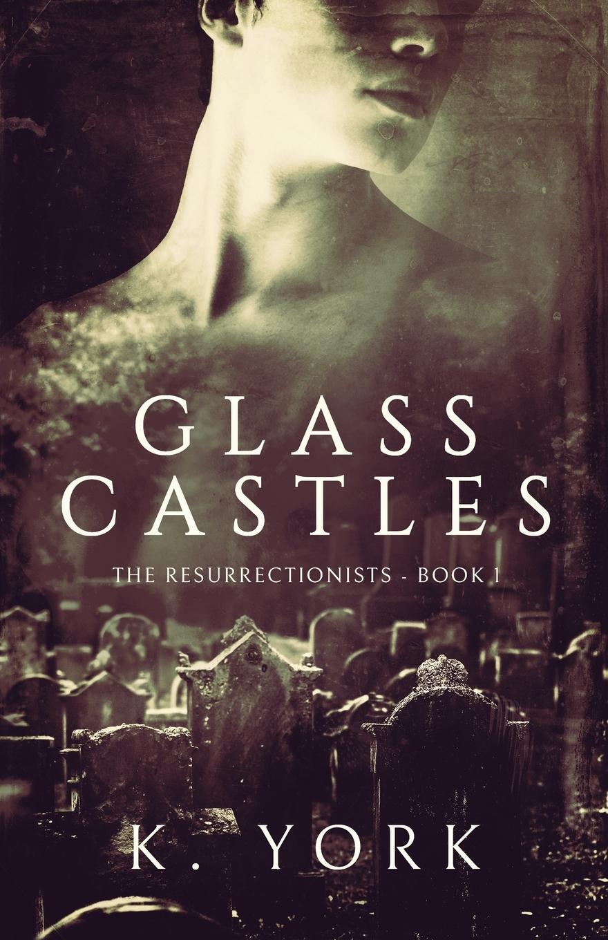 Cover: 9781960322081 | Glass Castles | Kelley York | Taschenbuch | Paperback | Englisch