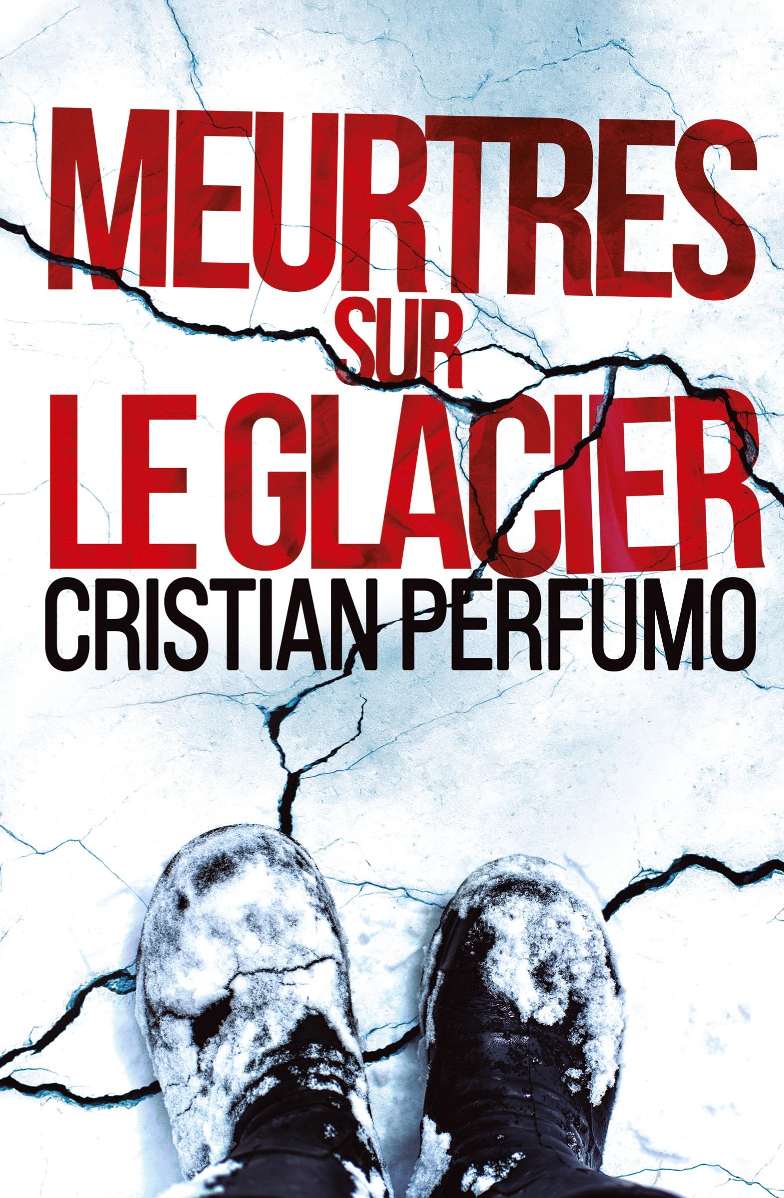 Cover: 9786319002515 | Meurtres sur le glacier | Cristian Perfumo | Taschenbuch | Französisch