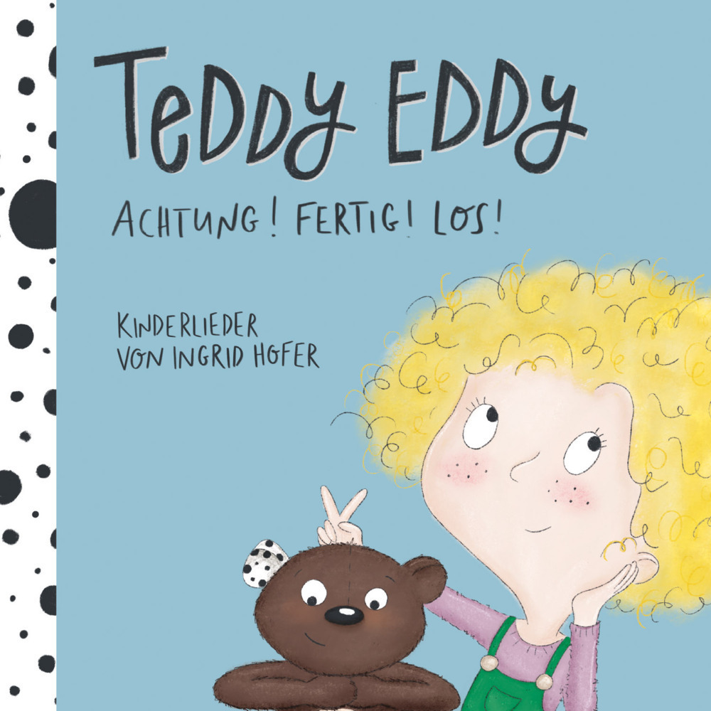 Cover: 9783903240032 | Teddy Eddy - Achtung! Fertig! Los!, 1 Audio-CD | Ingrid Hofer | CD