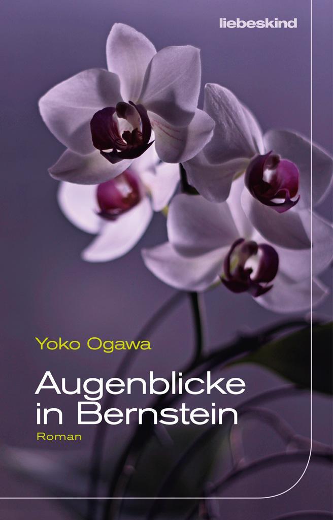 Cover: 9783954381005 | Augenblicke in Bernstein | Yoko Ogawa | Buch | Deutsch | 2019