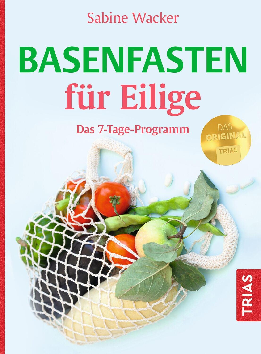 Cover: 9783432118673 | Basenfasten für Eilige | Das 7-Tage-Programm | Sabine Wacker | Buch