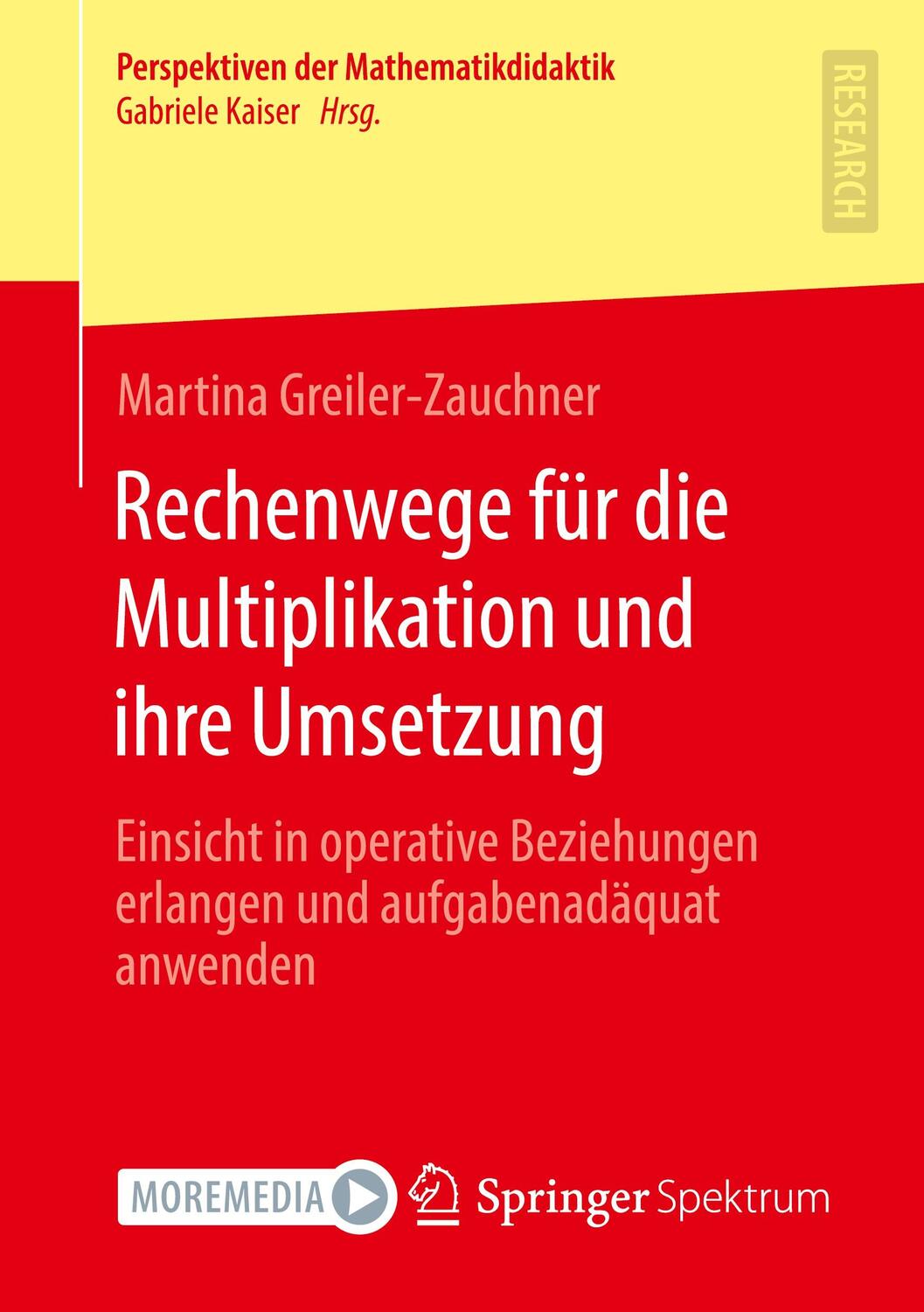 Cover: 9783658375256 | Rechenwege für die Multiplikation und ihre Umsetzung | Taschenbuch