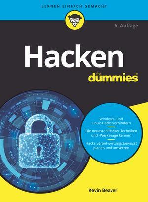 Cover: 9783527717958 | Hacken für Dummies | Kevin Beaver (u. a.) | Taschenbuch | für Dummies