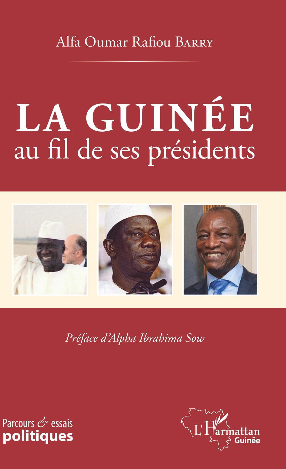 Cover: 9782343185095 | La Guinée au fil de ses présidents | Alfa Oumar Rafiou Barry | Buch