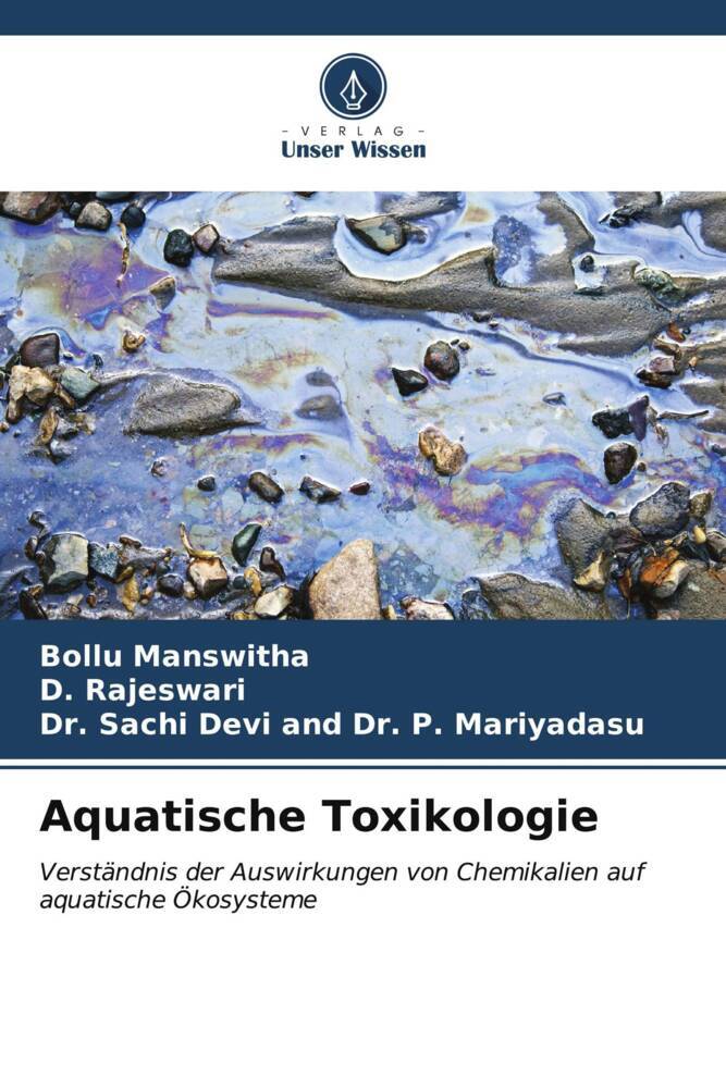 Cover: 9786207079056 | Aquatische Toxikologie | Bollu Manswitha (u. a.) | Taschenbuch | 68 S.