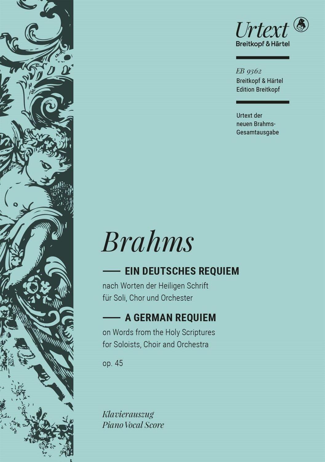 Cover: 9790004188323 | Ein deutsches Requiem op. 45 (Urtext der neuen...